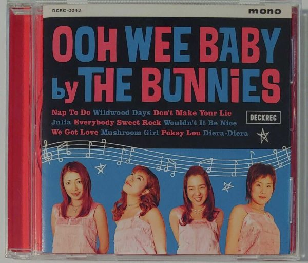 THE BUNNIES - OOH WEE BABY   CD  BRAND NEW