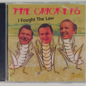 THE CRICKETS - I FOUGHT THE LAW   CD   BRAND NEW