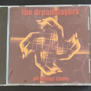 THE DREAMDAYERS - ALL THINGS COME- CD BRAND NEW