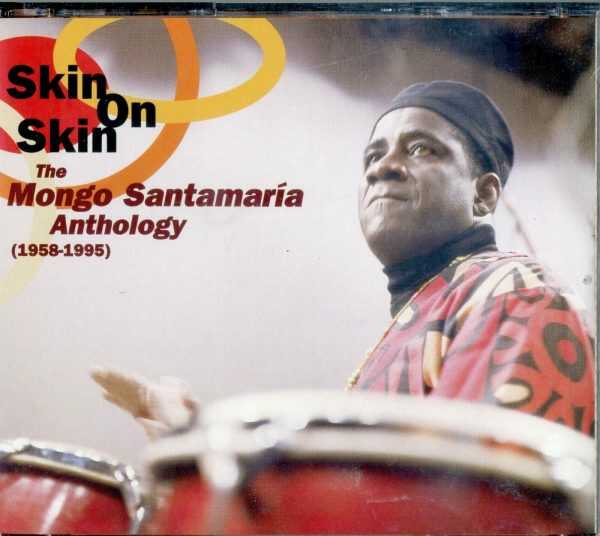 THE MONGO SANTAMARIA  ANTHOLOGY 1958-1995 - SKIN ON SKIN - 2CDs - CD - LIKE NEW