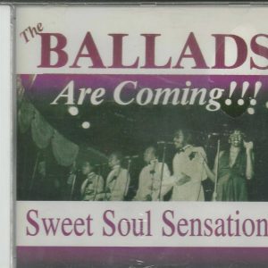 The BALLADS - CD - Are Coming - Sweet Soul Sensation - LIKE NEW