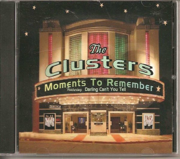 The CLUSTERS - CD - Moments To Remember - BRAND NEW