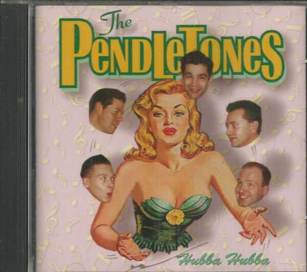 The PENDLETONES - CD - Hubba Hubba - BRAND NEW