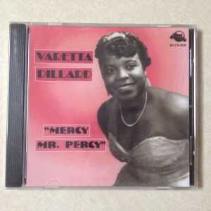 Varetta Dillard -Mercy Mr. Percy- BRAND NEW CD