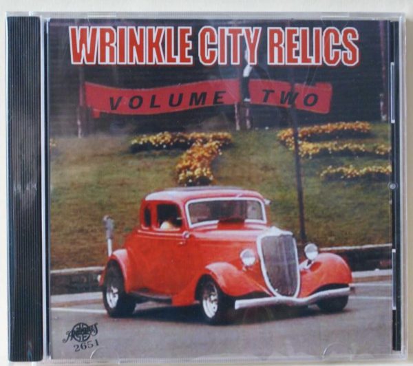 WRINKLE CITY RELICS - VOL. 2 - CD  - BRAND NEW