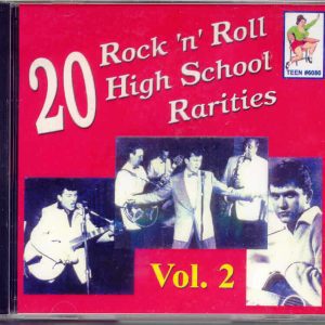 20 ROCK 'N' ROLL HIGH SCHOOL RARITIES - CD - Volume 2 - BRAND NEW