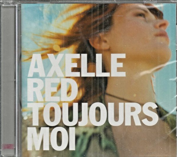 AXELLE RED CD - Toujours Moi BRAND NEW