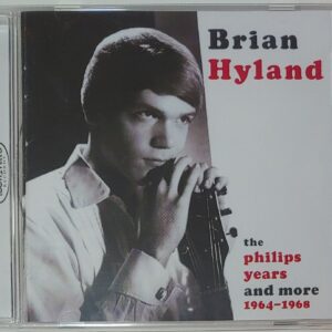 BRIAN HYLAND - PHILLIPS YEARS AND MORE  CD BRAND NEW