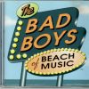 Bad Boy Beach Music - CD