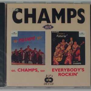 CHAMPS - GO CHAMPS GO / EVERYBODY'S ROCKIN   CD  BRAND NEW