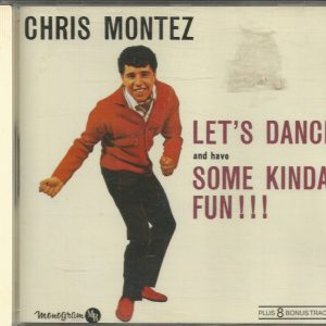 CHRIS MONTEZ - CD - Let's Dance And Have Some Kinda Fun - BRAND NEW