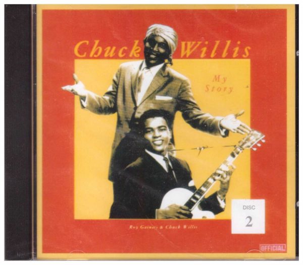 CHUCK WILLIS - CD - My Story - Disc 2 - BRAND NEW