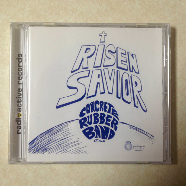 CONCRETE RUBBER BAND - RISEN SAVIOR - BRAND NEW CD