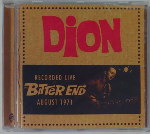 DION - RECORDED LIVE AT THE BITTER END AUG 1971  CD  BRAND NEW