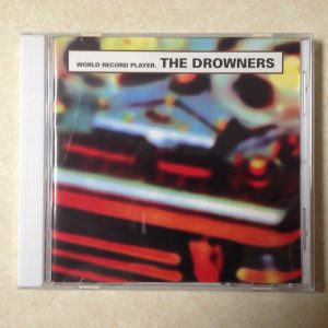 DROWNERS - WORLD RECORD PLAYER - CD