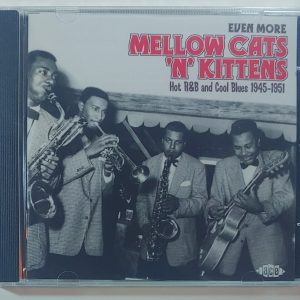 EVEN MORE MELLOW CATS 'N' KITTENS  CD BRAND NEW