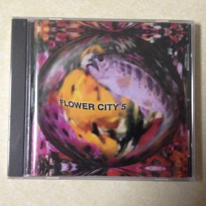 FLOWER CITY 5 - BRAND NEW CD