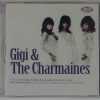 GIGI AND THE CHARMAINES   CD  BRAND NEW