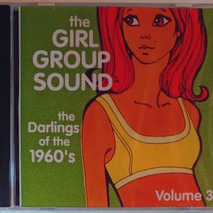 GIRL GROUP SOUND - VOL 3  (NEW)   CD BRAND NEW