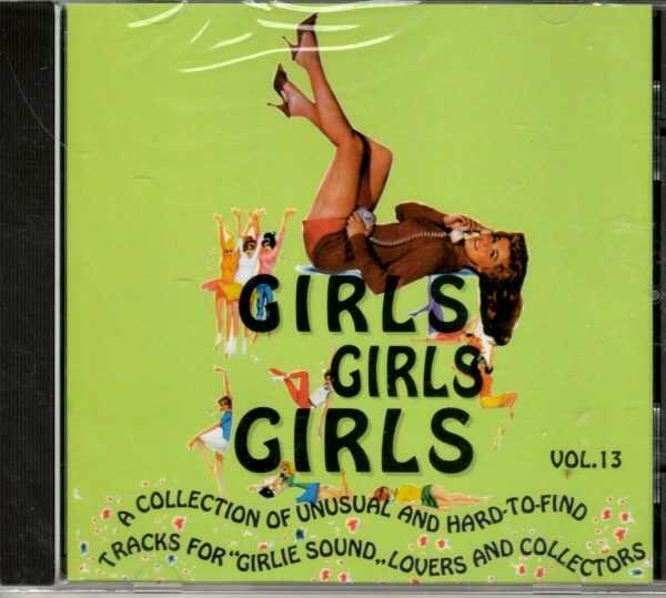 Girls Girls Girls Vol 13 - A Collection Of Unusual & Hard To Find - CD