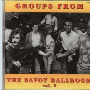 Groups From The Savoy Ballroom - Vol 3 - CD - Brand New