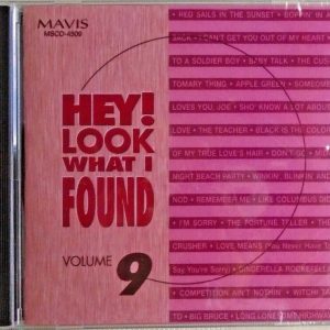 HEY LOOK WHAT FOUND - CD - Volume 9 - BRAND NEW