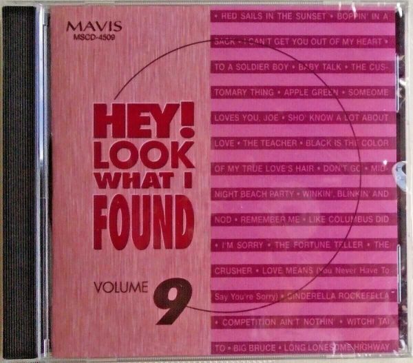 HEY LOOK WHAT FOUND - CD - Volume 9 - BRAND NEW
