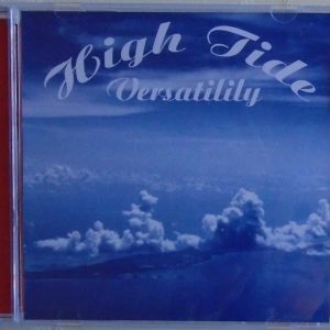 HIGH TIDE - CD - Versatility - LIKE NEW