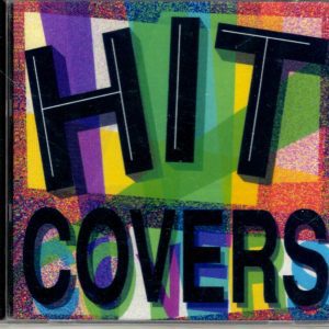 Hit Covers by Various Artists - CD - Brand New