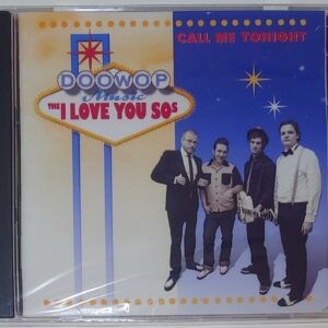I LOVE YOU SO'S - CALL ME TONIGHT  CD BRAND NEW