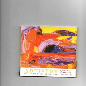 KIM RICHMOND - ARTISTRY:A TRIBUTE TO SAM KENTON-CD