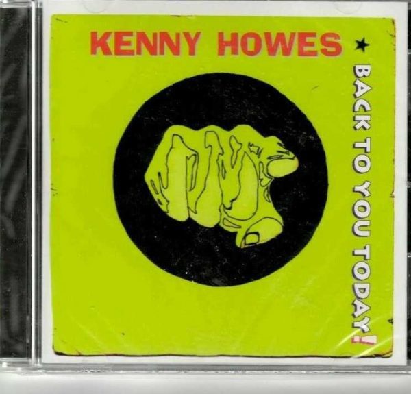 Kenny Howes - Back To You Today - CD - Brand New