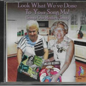 LOOK WHAT WE'VE DONE TO YOUR SONG MA! CD - BRAND NEW