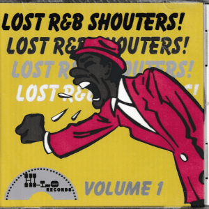 LOST R&B SHOUTERS  CD - VOL 1 - BRAND NEW
