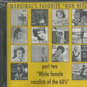 MARGINAL'S FAVORITE NON HITS - Part Two - White Female Vocalists-CD - BRAND NEW