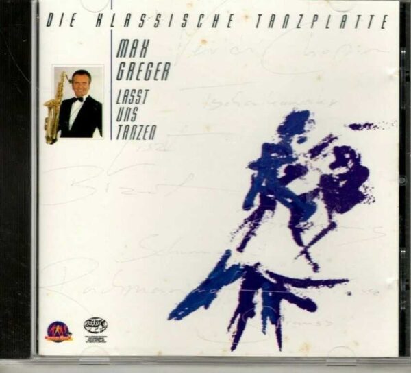 Max Greger - Lasst Uns Tanzen - Die klassische Tanzplatte - CD