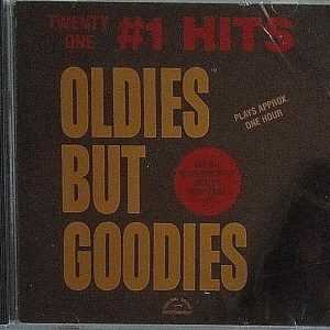 OLDIES BUT GOODIES  - CD - Twenty One #1 Hits - BRAND NEW