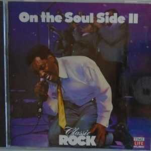 ON THE SOUL SIDE II - CD - Classic Rock  - BRAND NEW