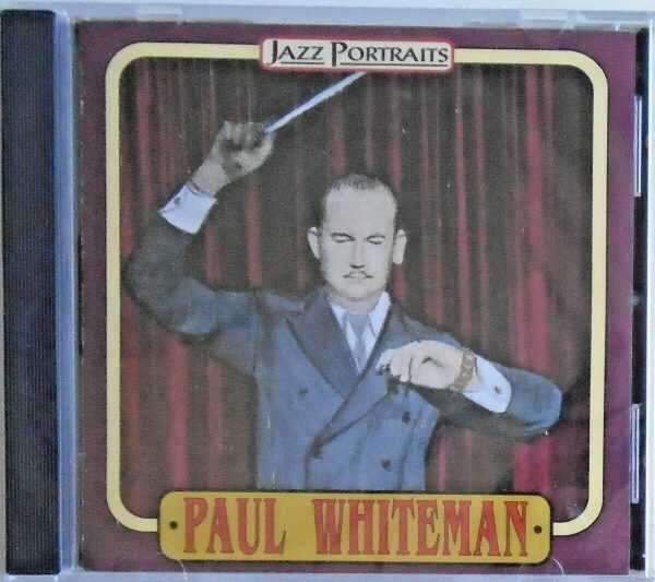 PAUL WHITEMAN - CD - Jazz Portraits - BRAND NEW