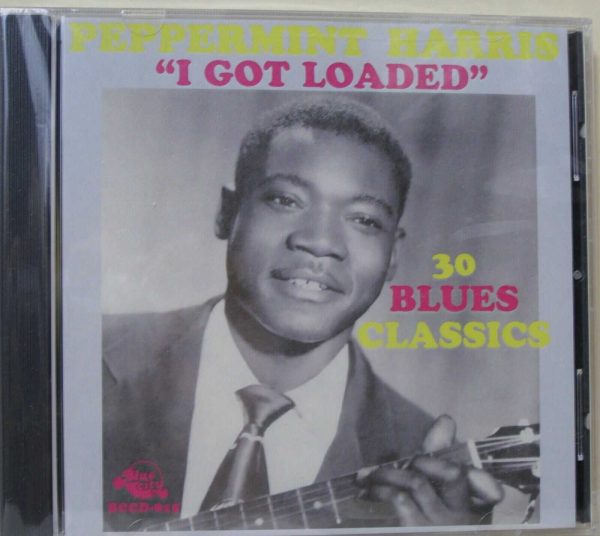 PEPPERMINT HARRIS - I GOT LOADED - 30 BLUES CLASSICS - CD  - BRAND NEW