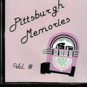 PITTSBURGH MEMORIES CD VOL 18 - BRAND NEW