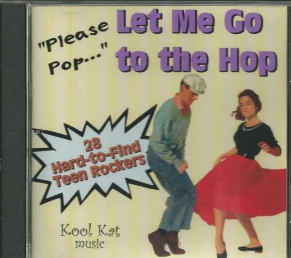 Please Pop - Let Me Go To The Hop - CD - Brand New!