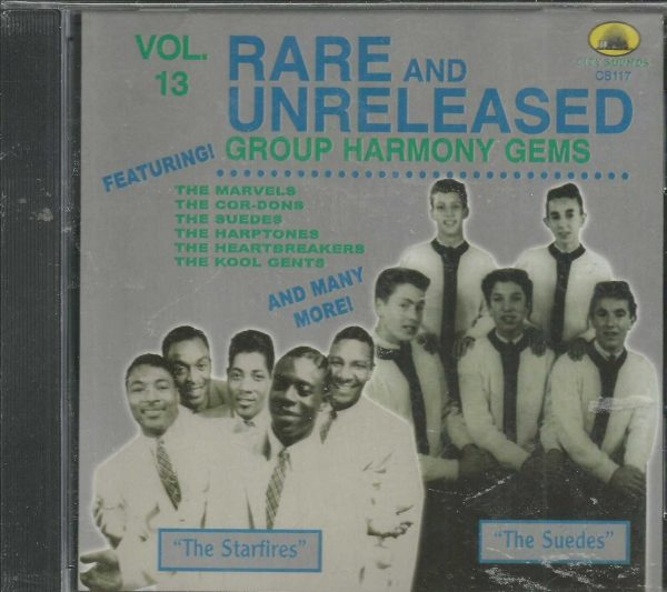 RARE AND UNRELEASED  - Vol. 13 - Group Harmony Gems -  BRAND NEW -  CD