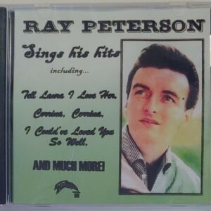 RAY PETERSON - SINGS HIS HITS   CD     BRAND NEW