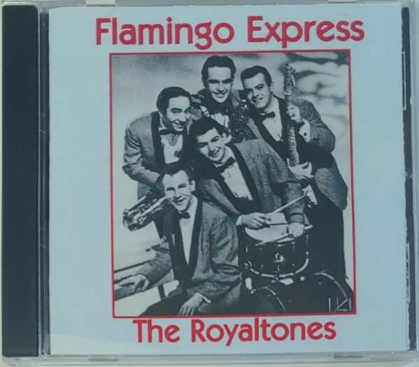 ROYALTONES - FLAMINGO EXPRESS   CD     BRAND NEW