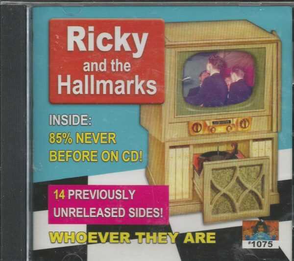 Ricky and the Hallmarks CD - Whoever They Are  29 Tracks Crystal Ball BRAND NEW