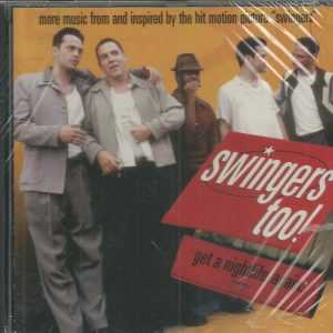 SWINGERS TOO - CD - Get A Nightlife Again- BRAND  NEW