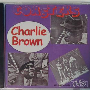 THE COASTERS - CHARLIE BROWN   CD   BRAND NEW