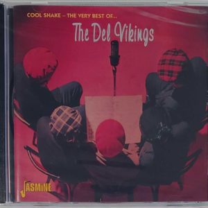 THE DEL VIKINGS - COOL SHAKE   VERY BEST OF  CD  BRAND NEW