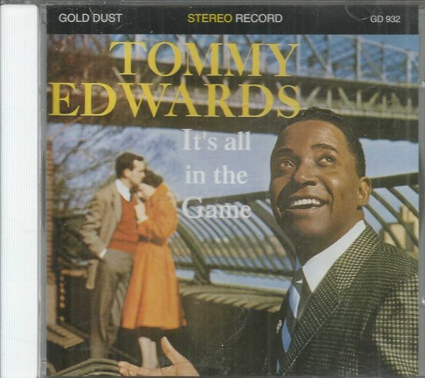 TOMMY EDWARDS CD - IT'S ALL IN THE GAME  Brand New on Gold Dust Label